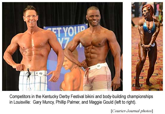 Competitors at the Kentucky Derby Festival bikini and body-building championships in Louisville: Gary Muncy, Phillip Palmer and Maggie Gould (left to right) Courier-Journal photos