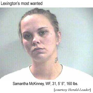 Lexington's most wanted: Samantha McKinney, WF, 31, 5'5", 160 lbs