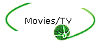 Movies/TV