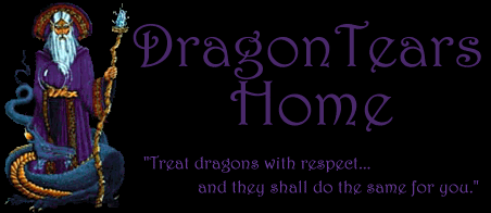 DragonTears Home, 'Treat Dragons with respect.'