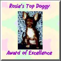 Rosie's  Top Doggy Award of Excellence