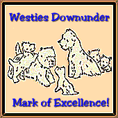 Westies Downunder Mark of Excellence