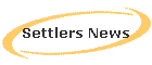 Settlers News