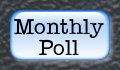 The montly poll
