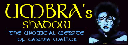 UMBRA'S SHADOW: 
The Unofficial Tasmia Malor Website logo