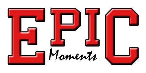 EPIC Moments - Capturing the moment of a Lifetime
