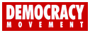 'The Democracy Movement Website