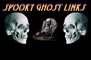 ghosts and spooky links