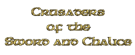 Crusaders of the Sword and Chalice