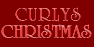 WELCOME TO CURLYS CHRISTMAS WEB PAGES.