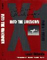 Louis Rotundo's excellent Into The Unknown. Signed by General Cardenas and General Yeager.