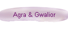 Agra & Gwalior