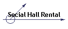 Social Hall Rental