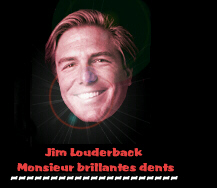 Jim Louderback Monsieur brillantes dents ... - head