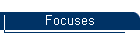 Focuses