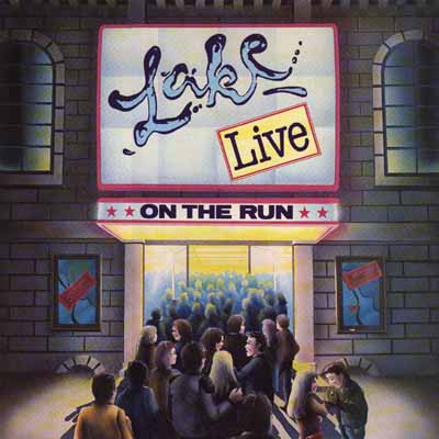 Lake Live - On The Run - 1982
