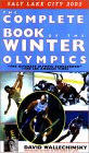 The Complete Book of the Winter Games