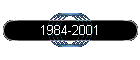1984-2001
