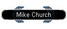 Mike Church