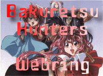 Bakuretsu Hunters Webring