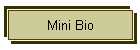 Mini Bio