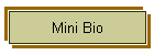 Mini Bio