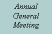 Text Box: Annual General Meeting