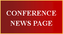 Text Box:  CONFERENCE NEWS PAGE 