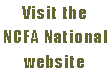 Text Box: Visit the    NCFA National website