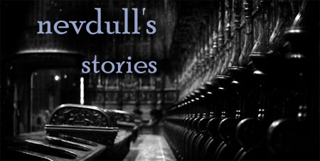 nevdull's stories