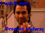 I watch over... Brennan Mulwray