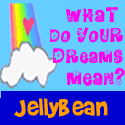 Dream Dictionary at Jellybean