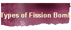 Types of Fission Bombs