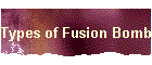 Types of Fusion Bombs