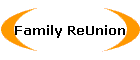 Family ReUnion