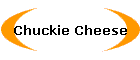 Chuckie Cheese