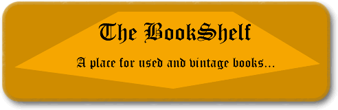 The BookShelf - A Place for Used and Vintage Books!