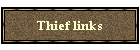 Thief links