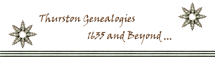 Thurston Genealogies 1635 and Beyond