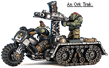 An Ork Trak.