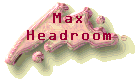 click here to visit maxheadroom.com