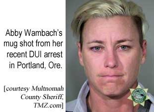 Abby Wambach's mug shot from her recent DUI arrest in Portland, Ore. (courtesy Multnomah County Sheriff, TMZ.com)