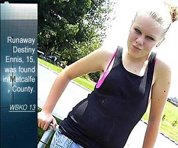 destinye.jpg Runaway Destiny Ennis, 15, was found in Metcalfe County, WBKO 13