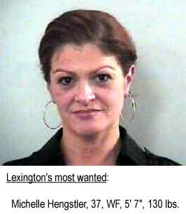 Lexington's most wanted: Michelle Hengstler, 37, WF,
