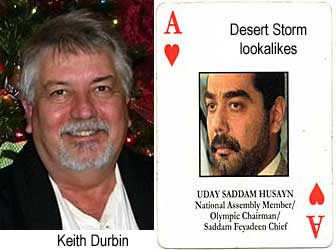 Desert Storm lookalikes: Keith Durbin, Uday Saddam Husayn, National Assembly Member, Olympic Chairman, Saddam Feyadeen Chief