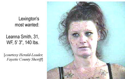 Most wanted: Leanna Smith, 31, WF, 5'3", 140 lbs