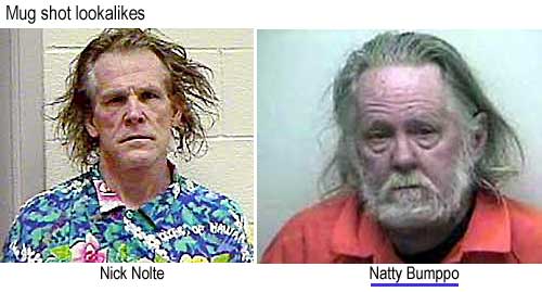 Mug shot lookalikes: Nick Nolte, Natty Bumppo