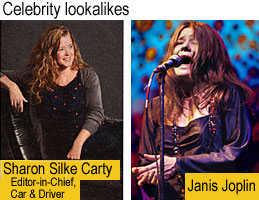 shilkjop.jpg Celebrity lookalikes Sharon Silke Carty, editor in chief, Car & Driver; Janis Joplin