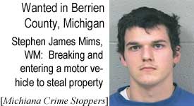 Wanted in Berrien County, Michigan: Stephen James Mims, WM, breaking and entering a motor vehicle to steal property (Michiana Crime Stoppers)