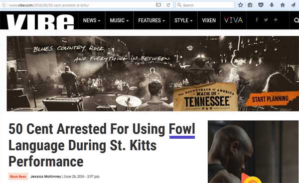 The Vibe: 50 Cent arrested for using fowl [sic] language during St. Kitts performance